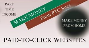 how to make money with paid to click sites